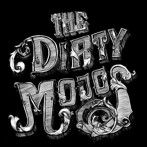 the dirty mojos's profile image